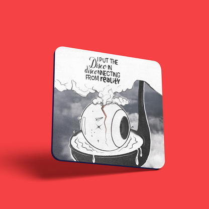 "I put the disco in disco-nnecting from reality" FRIDGE MAGNET